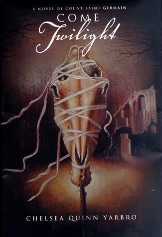 Chelsea Quinn Yarbro: Come twilight (2000, Tor)