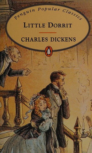 Charles Dickens: Little Dorrit (1989, Oxford University Press)