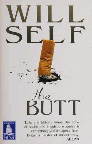 Will Self: The butt (2008, Clipper Large Print)