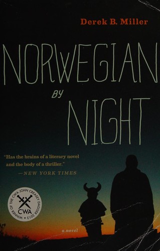 Derek Miller: Norwegian by night (2013, Houghton Mifflin Harcourt)