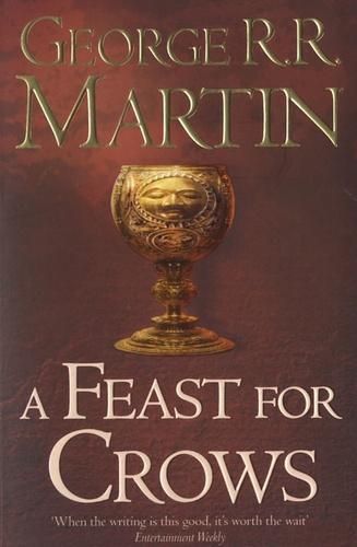 George R. R. Martin: A Feast for Crows (A Song of Ice and Fire, #4) (Paperback, 2011, HarperCollins Publishers)