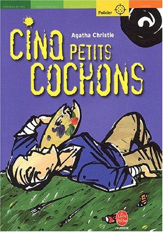 Jean-Michel Alamagny, Agatha Christie: Cinq Petits Cochons (French language, 2003, Hachette jeunesse)