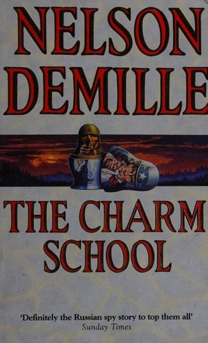 Nelson DeMille: The charm school (1994, Harper Collins)