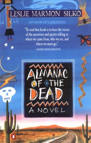 Leslie Marmon Silko: Almanac of the Dead (1992, Penguin Books)