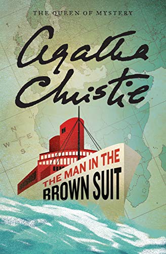 Agatha Christie: The Man in the Brown Suit (2012, William Morrow & Company, William Morrow Paperbacks)