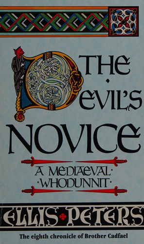 Edith Pargeter: The Devil's novice. (1985, Warner)