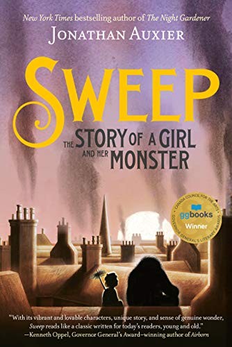 Jonathan Auxier: Sweep: The Story of a Girl and Her Monster (2018, Puffin Canada)
