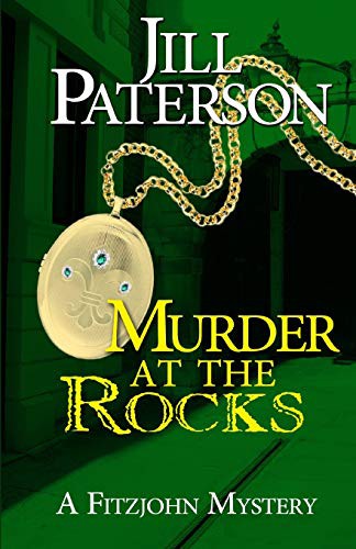 Jill Paterson: Murder At The Rocks (Paperback, 2011, Jill Henderson)