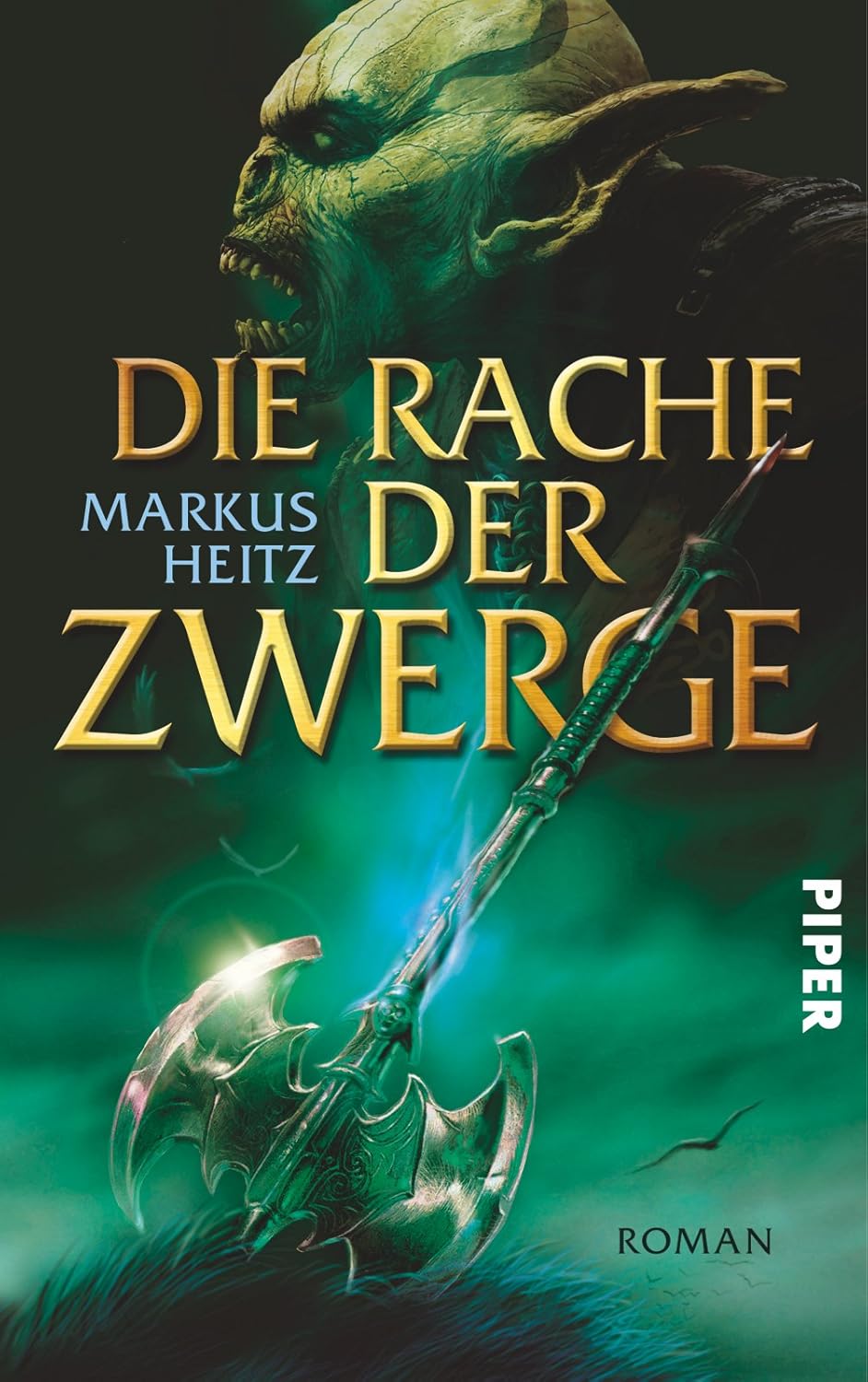 Markus Heitz: Die Rache der Zwerge (Paperback, German language, 2005, Piper)