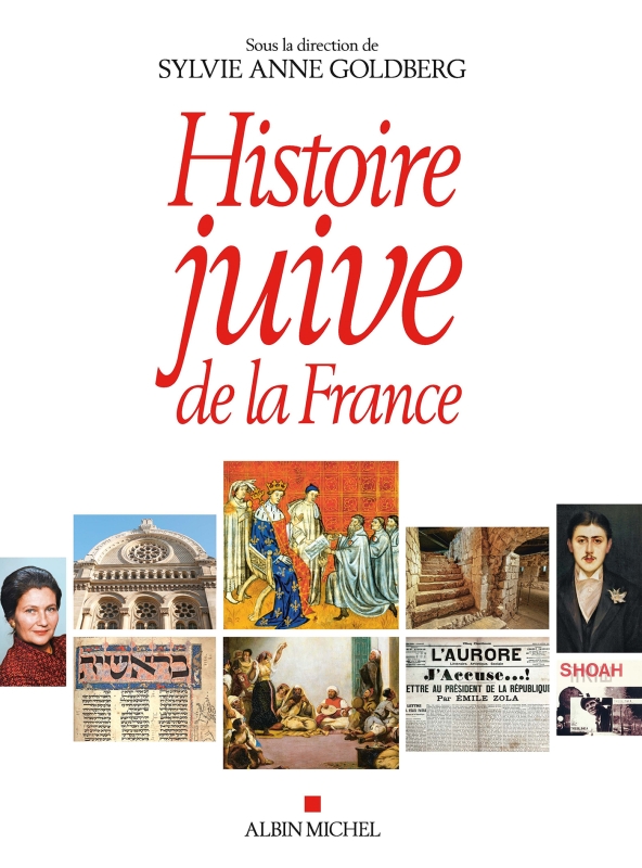 Sylvie Anne Goldberg: Histoire juive de la France (2023, Albin Michel)