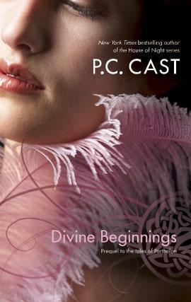 P.C. Cast: Divine Beginnings (EBook, 2009, LUNA)