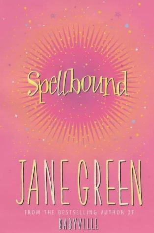 Jane Green: Spellbound