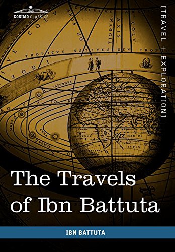 Ibn Battuta, Samuel Lee: The Travels of Ibn Battuta (Hardcover, 2010, Cosimo Classics)
