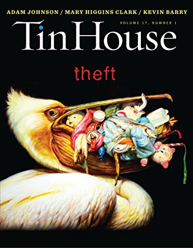 Holly MacArthur, Win McCormack, Rob Spillman: Tin House (Paperback, 2015, Tin House Magazine)