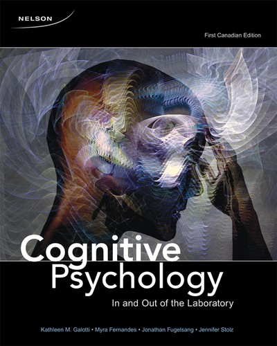 Kathleen M. Galotti: Cognitive Psychology (Hardcover, 2009, Nelson College Indigenous)
