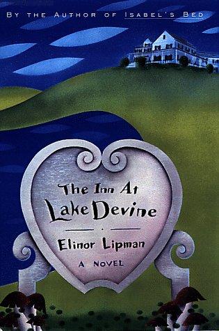 Elinor Lipman: The Inn at Lake Devine (1998, Random House)