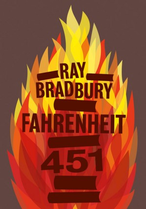 Ray Bradbury: Fahrenheit 451 (Hardcover, 2013, HarperVoyager)