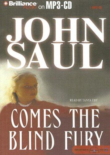 John Saul: Comes the Blind Fury (AudiobookFormat, 2007, Brilliance Audio on MP3-CD)