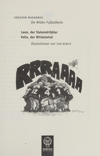 Joachim Masannek: Die wilden Fußballkerle (German language, 2006, Baumhaus-Verl.)