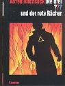Alfred Hitchcock, Katharina. Fischer: Die drei Fragezeichen und . . ., Der rote Rächer (Hardcover, 2000, Franckh-Kosmos Verlag)