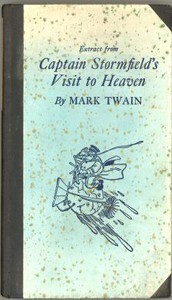 Mark Twain: Extract from Captain Stormfield's visit to heaven (1997, Project Gutenberg)