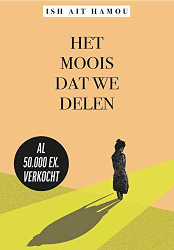 Ish Ait Hamou: Het moois dat we delen (Paperback, 2019, Manteau)