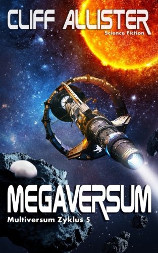 Cliff Allister: Megaversum (EBook, deutsch language, CreateSpace Independent Publishing Platform)