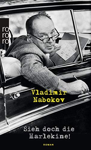 Vladimir Nabokov: Sieh doch die Harlekine! (Paperback, 2018, Rowohlt Taschenbuch)