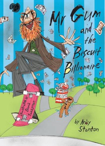 Andy Stanton: Mr Gum and the Biscuit Billionaire (Paperback, 2007, Egmont Books Ltd)