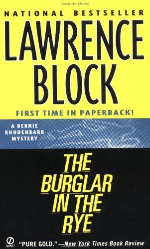 Lawrence Block: The Burglar in the Rye (2000, Signet)