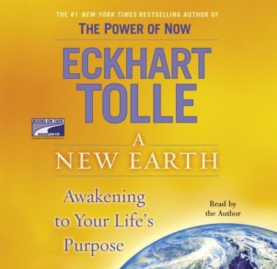 Eckhart Tolle, Eckart Tolle: A New Earth (AudiobookFormat, 2005, Books On Tape)