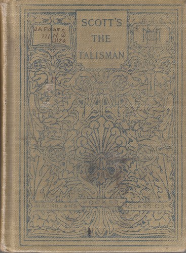 Walter Scott: The Talisman (Hardcover, 1912, The Macmillan Company)