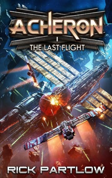 Rick Partlow: Last Flight of the Acheron (2017, Independently Published)