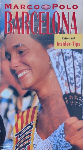 Hans Weiss: Barcelona: Reiseführer mit Insider-Tips (1991, Mairs Geographischer Verlag)