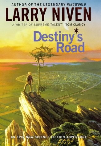 Larry Niven: Destiny's road (1997, Orbit)