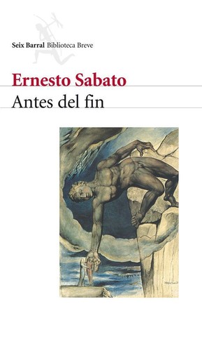 Ernesto Sabato: Antes del Fin (Paperback, Spanish language, 1999, Planeta)