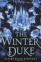 Claire Eliza Bartlett: The winter duke (Hardcover, 2020, Little, Brown and Company)