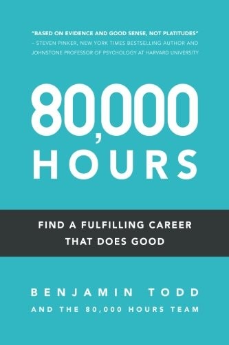 Benjamin J Todd: 80,000 Hours (Paperback, 2016, CreateSpace Independent Publishing Platform)