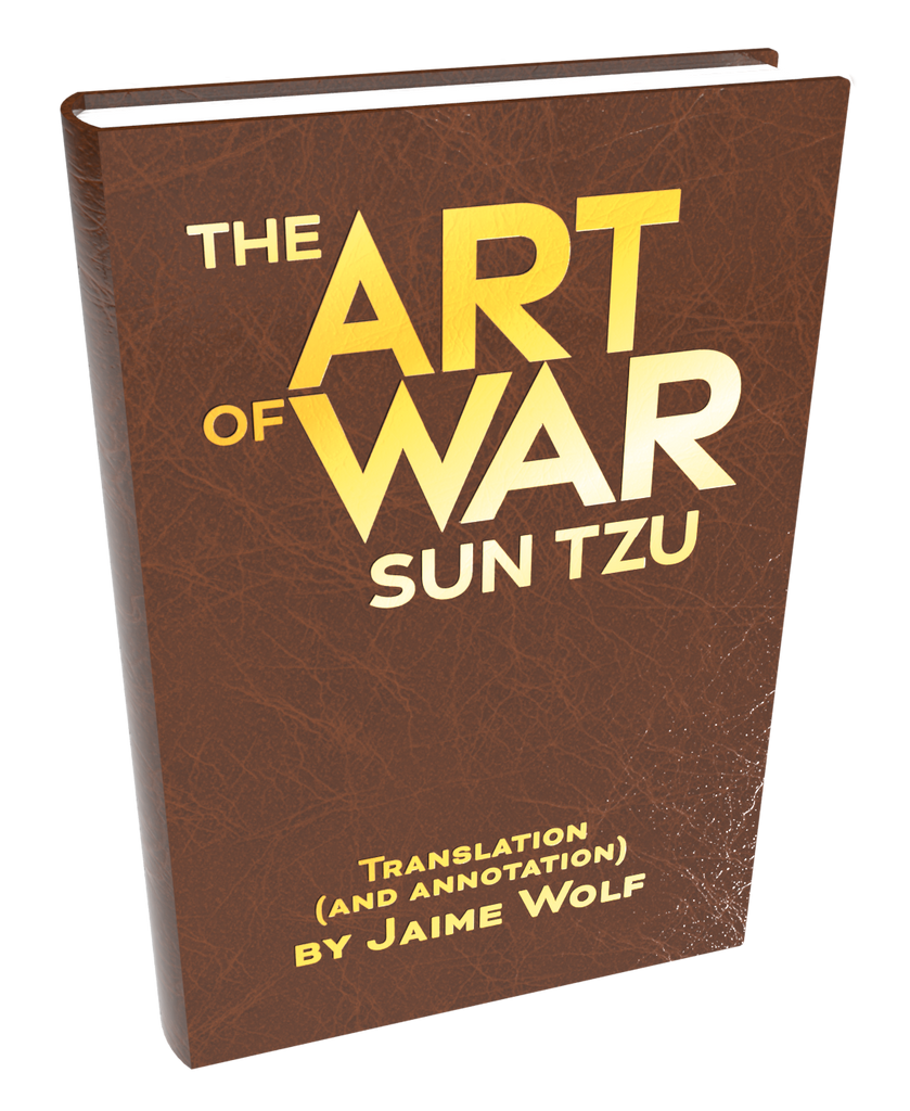 Sun Tzu, Loren L. Coleman: Sun Tzu's the Art of War (Translated and Annotated by Jaime Wolf) (Hardcover, 2023, InMediaRes Productions)