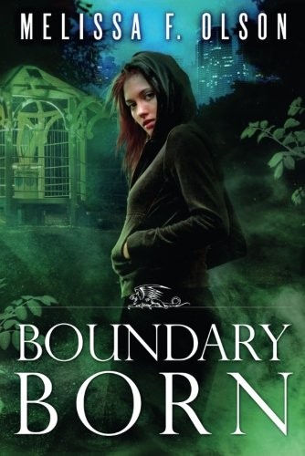 Melissa F. Olson: Boundary Born (Paperback, 2016, 47North)