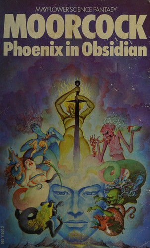 Michael Moorcock: Phoenix in obsidian (1973, Mayflower)