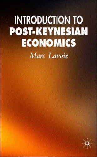 Marc Lavoie: An Introduction to Post-Keynesian Economics (Hardcover, 2006, Palgrave Macmillan)