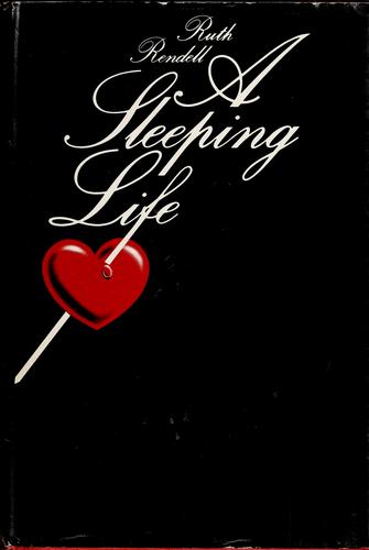 Ruth Rendell: A sleeping life (1978, Doubleday)