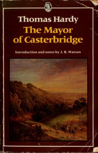 Thomas Hardy: The mayor of Casterbridge (1983, Dent)