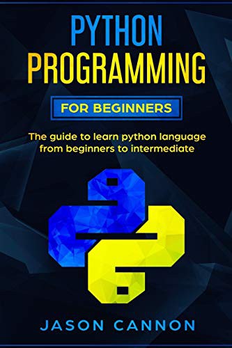 Jason Cannon: Python programming for beginners (Paperback, 2020, Frank)