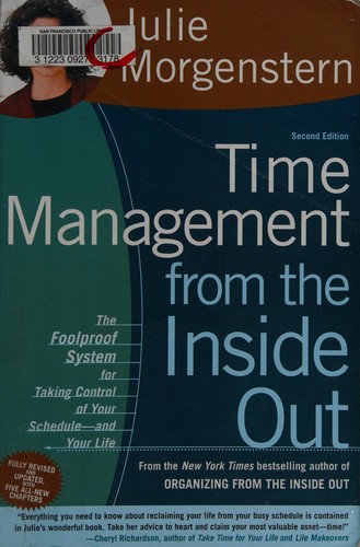 Julie Morgenstern: Time management from the inside out (2004, Henry Holt/Owl Books)