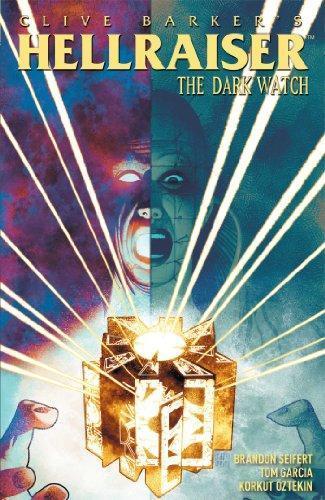 Clive Barker, Brandon Seifert, Tom Garcia, Korkut Oztekin: Clive Barker's Hellraiser: The Dark Watch Vol. 2