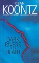 Dean Koontz: Dark Rivers of the Heart (2000, Turtleback Books Distributed by Demco Media)