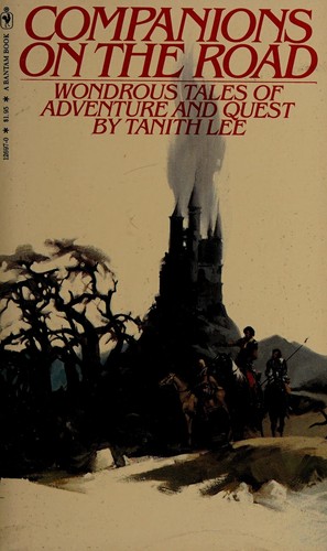 Tanith Lee: Companions on the Road (Paperback, 1979, Bantam Books)