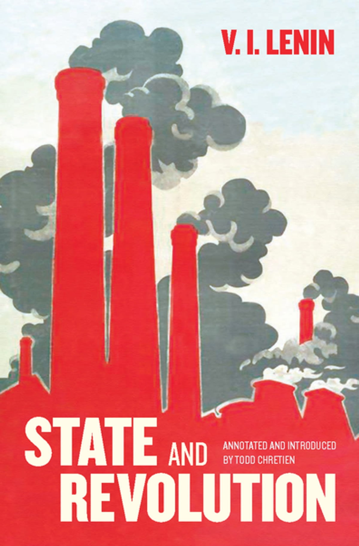 Lenin: State and Revolution (2014, Haymarket Books)